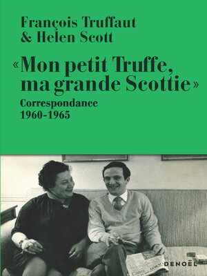 cover image of "Mon petit Truffe, ma grande Scottie"